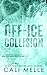 Off-Ice Collision (Wyncote Wolves #8)