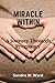 Miracle Within: A Journey T...