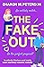 The Fake Out