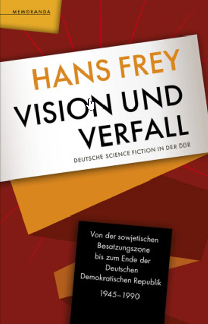 Vision und Verfall: Deutsche Science Fiction in der DDR (German Edition)