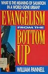 Evangelism from the Bottom Up Evangelism from the Bottom Up