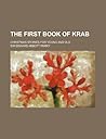 The First Book of Krab; Christmas Stories for Young and Old The First Book of Krab; Christmas Stories for Young and Old