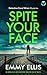 Spite Your Face (DI Carol W...