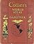 Collier's World Atlas and G...