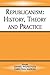 Republicanism: History, The...