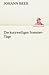 Die Kurzweiligen Sommer-Tage