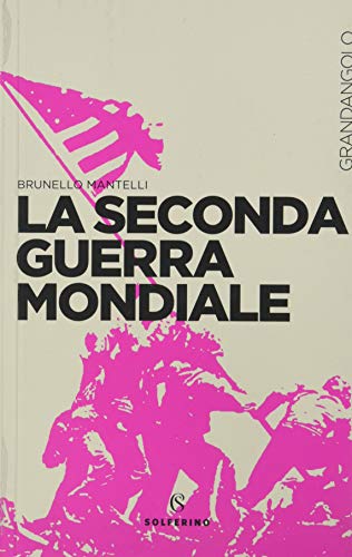 La Seconda guerra mondiale (Paperback)