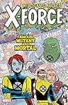 X-Force: Famous, Mutant and Mortal