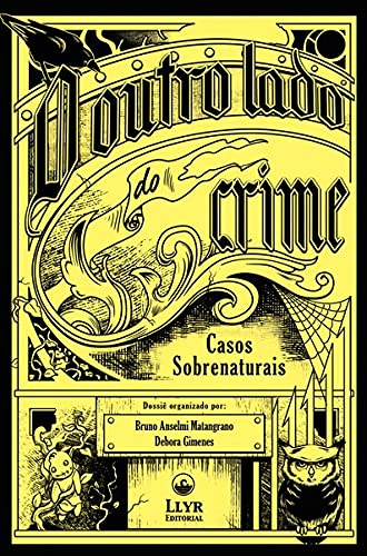 O Outro Lado Do Crime - Casos Sobrenaturais (Paperback)
