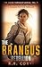 The Brangus Rebellion: A Po...