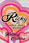 Ricky by Whitney Collins
