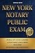New York Notary Public Exam by Donald Bond