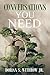 Conversations You Need: Per...