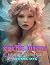 Seductive Whispers - Elegantly Erotic Fairy Coloring Book by Felicity Bowman