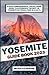Yosemite National Park Tour Guide Book by Nicholas Ingram