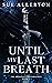 Until My Last Breath (The Demonic Convergence, #1)