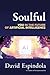 Soulful: You in the Future of Artificial Intelligence