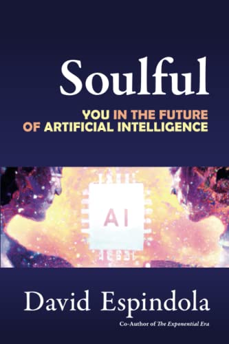 Soulful: You in the Future of Artificial Intelligence (Paperback)