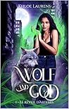 Wolf & God by Khloe Laurens