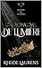 Un royaume de lumière (Lumière & ténèbres, #1)