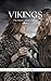 Vikings (The History of the Vikings Book 1)