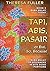 Tapi, Ka, Pasair or But, So, Because: Baba Malay for Beginners in Bite Sized Portions