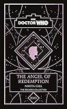 Doctor Who: The Angel of Redemption: a 2010s story