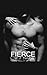 Fierce (Love in Yorkshire, #3)