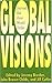 GLOBAL VISIONS