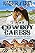Taja's Cowboy Caress (Sweet...