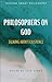 Philosophers on God: Talking about Existence (Talking about Philosophy)