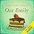Our Emily (The Adams Family, #2) by Mary Jane Staples