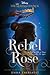 Rebel Rose (Queen's Council)
