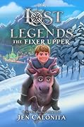 The Fixer Upper (Lost Legends #3)
