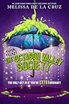 The (Super Secret) Octagon Valley Society by Melissa de la Cruz The (Super Secret) Octagon Valley Society by Melissa de la Cruz