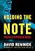 Holding the Note: Profiles in Popular Music
