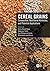 Cereal Grains: Composition,...