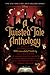 A Twisted Tale Anthology by Elizabeth Lim
