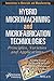 Hybrid Micromachining and M...