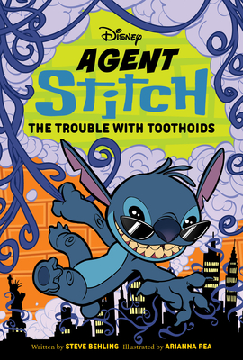 Agent Stitch: The Trouble with Toothoids: Agent Stitch Book Two (Agent Stitch #2)