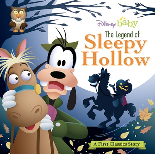 My First Disney Classics: The Legend of Sleepy Hollow (First Classics Stories)