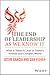 The End of Leadership as We Know It by Steve Garcia