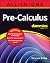 Pre-Calculus All-in-One For Dummies: Book + Chapter Quizzes Online