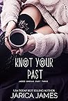 Knot Your Past