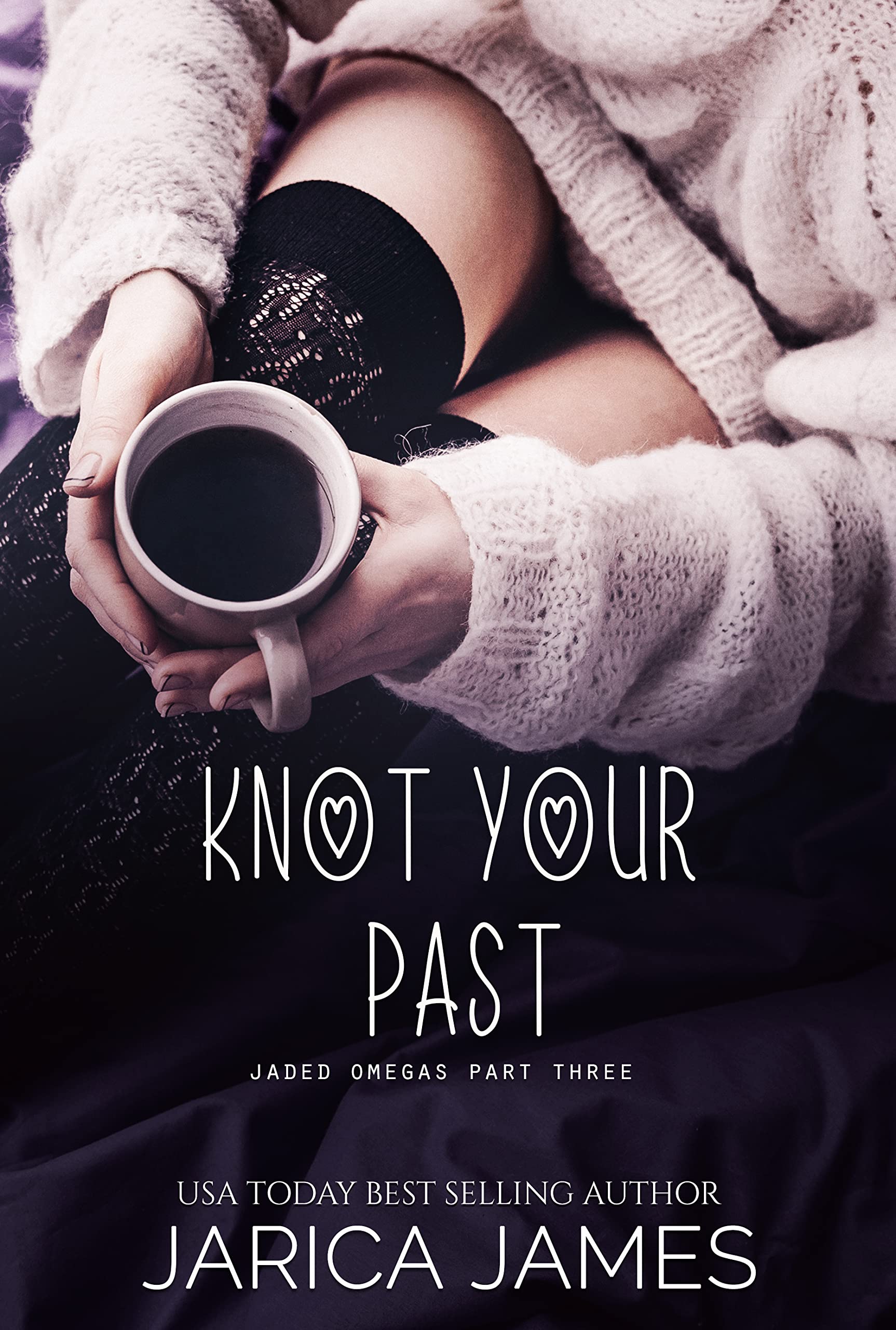 Knot Your Past (A Jaded Omegas, #3)