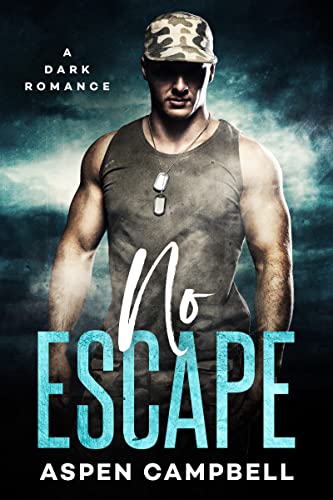 No Escape: A Dark Romance (Kindle Edition)