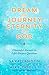 The Dream, the Journey, Eternity, and God by Sara Landon