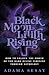 Black Moon Lilith Rising: H...