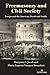 Freemasonry and Civil Society: Europe and the Americas (North and South)