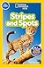 Stripes and Spots (National Geographic Kids Readers, Pre-Reader)